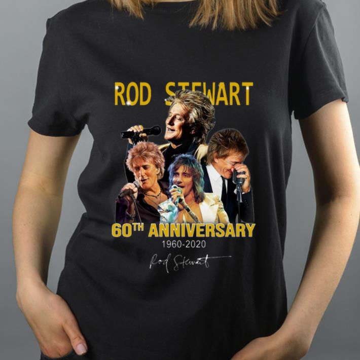 Awesome 60th Anniversary Rod Stewart 1960 2020 Signatures shirt