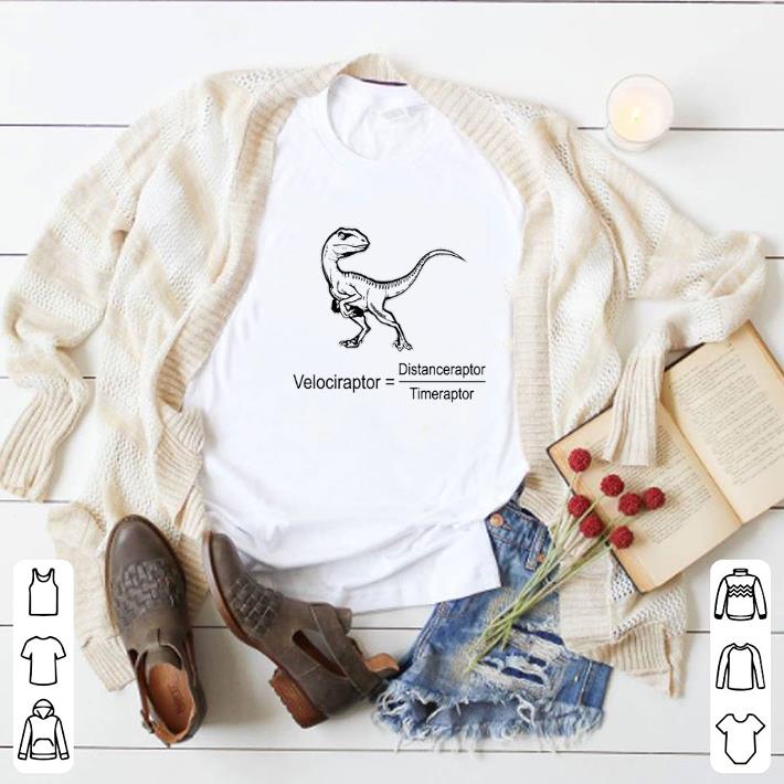 Awesome Dinosaur velociraptor Distanceraptor Timeraptor shirt 6 Awesome Dinosaur velociraptor Distanceraptor Timeraptor shirt