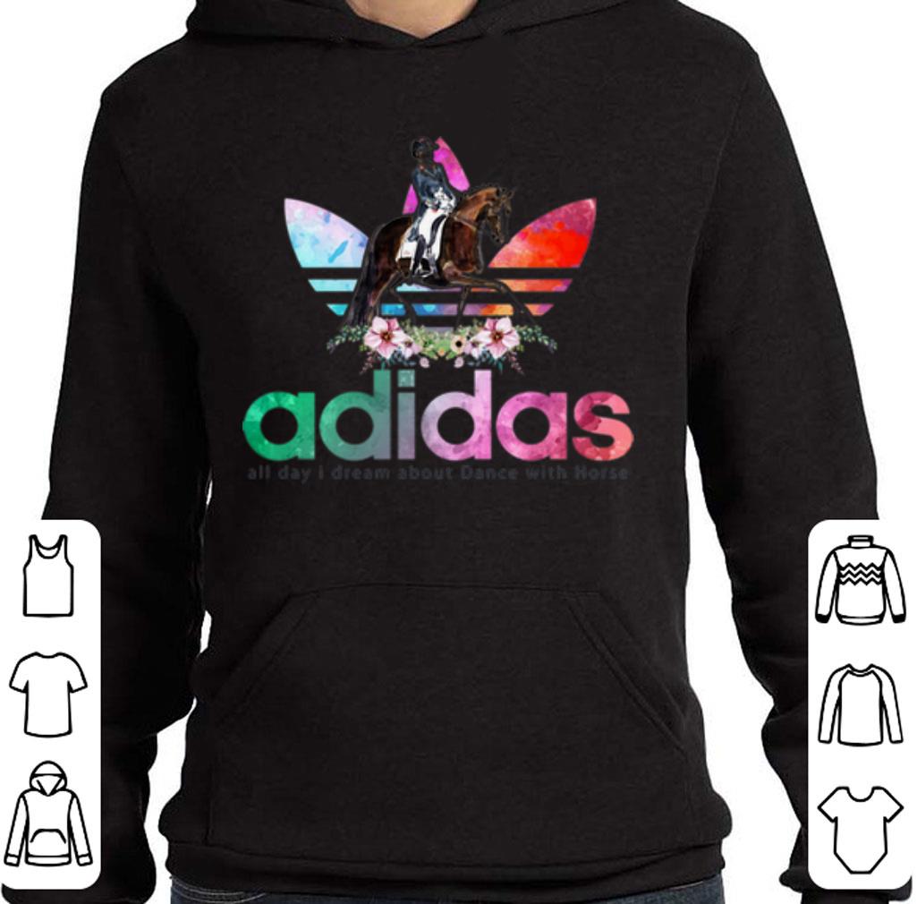 Awesome Flower adidas all day I dream about dance with horse shirt