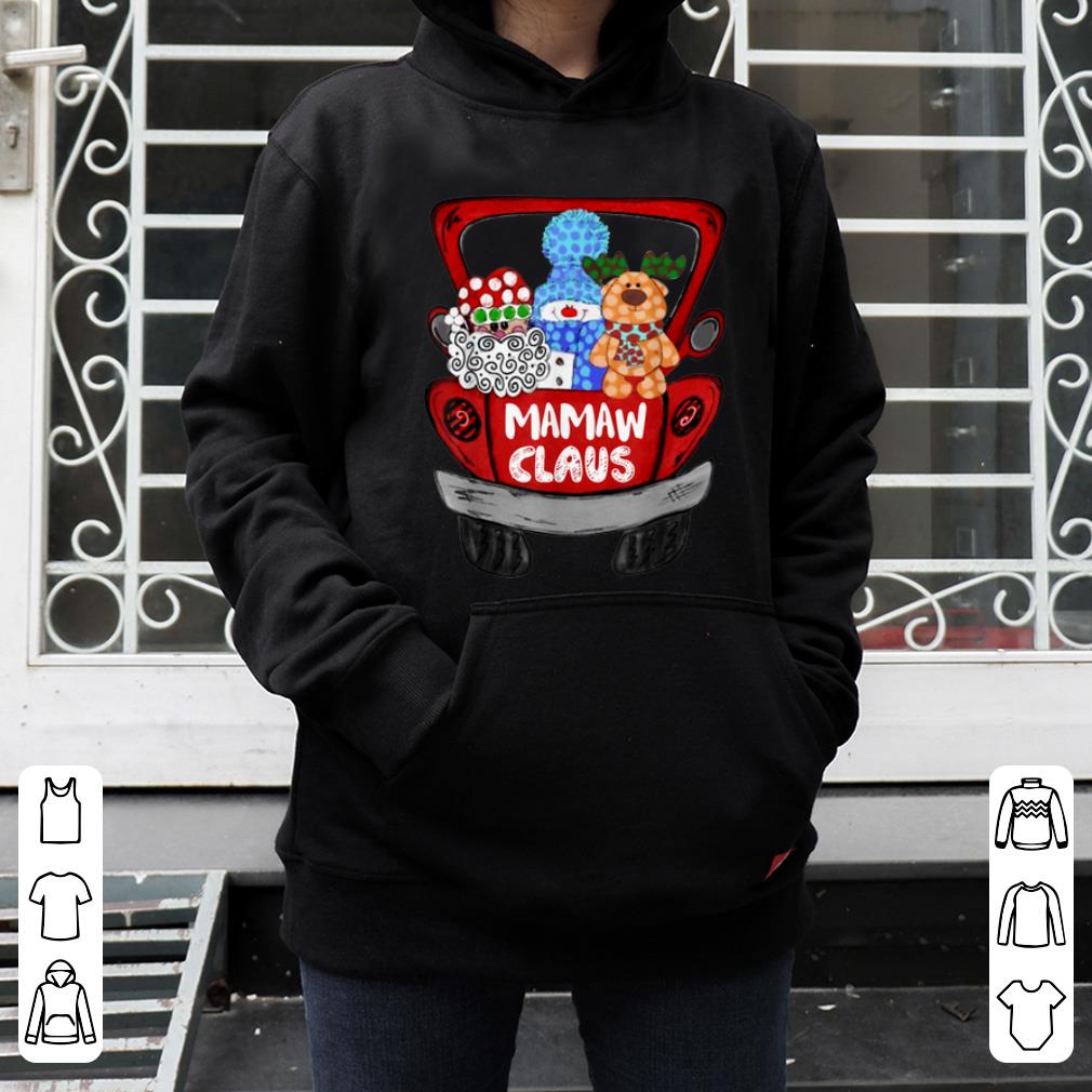 Awesome Mamaw Claus Santa Red Truck Funny Christmas Matching Family shirt