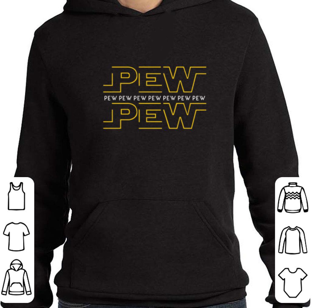 Awesome Star Wars Pew Pew shirt