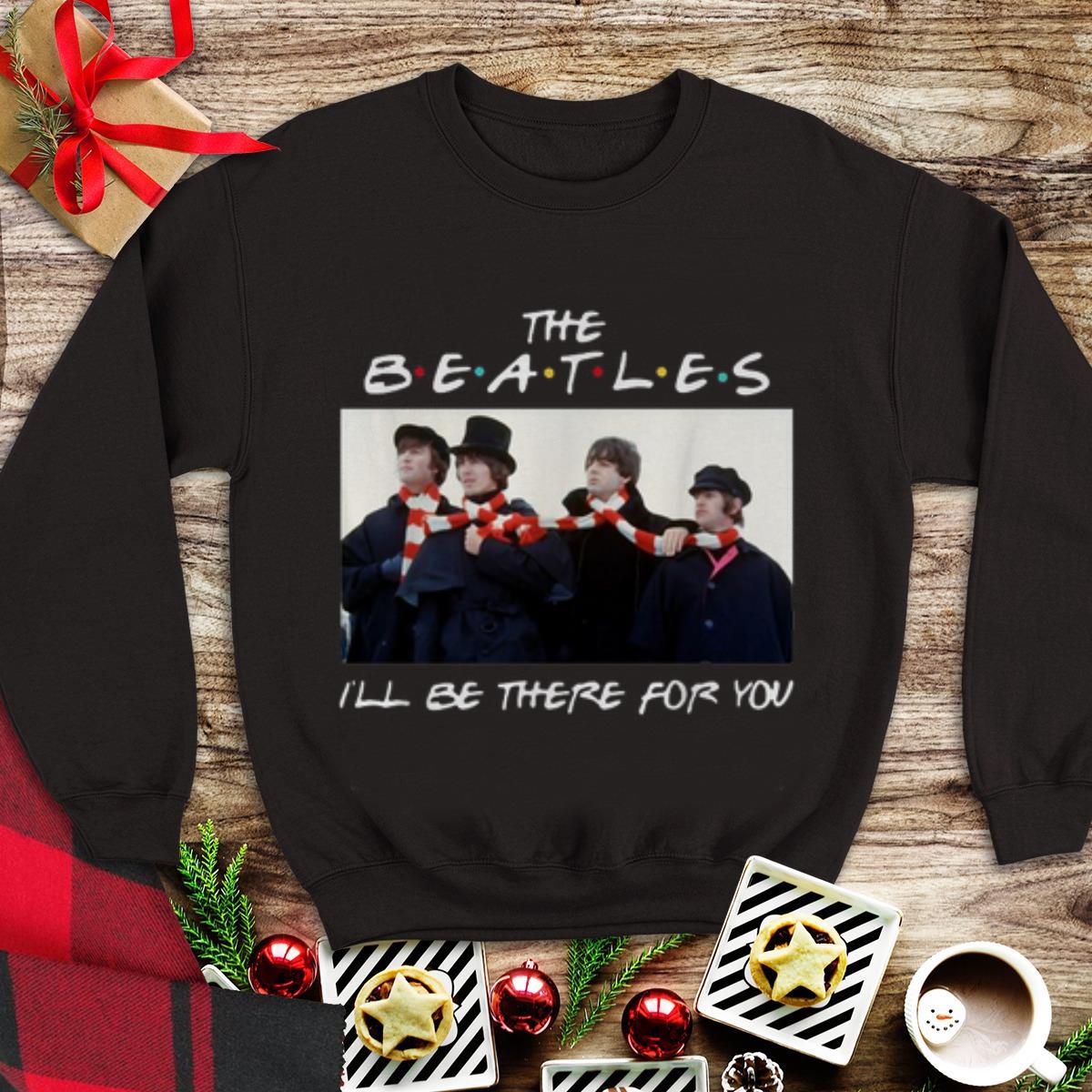 Awesome The Beatles I’ll be there for you Friends shirt