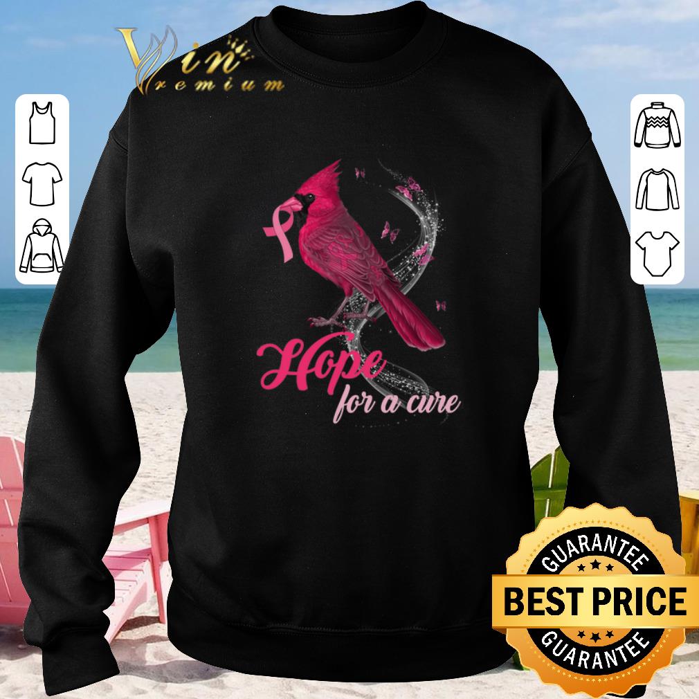 Funny Breast Cancer Awareness Cardinal bird hope for a cure shirt 2019