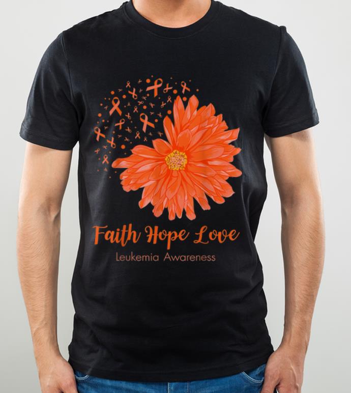 Hot Faith Hope Love Leukemia Awareness Orange Flower shirt