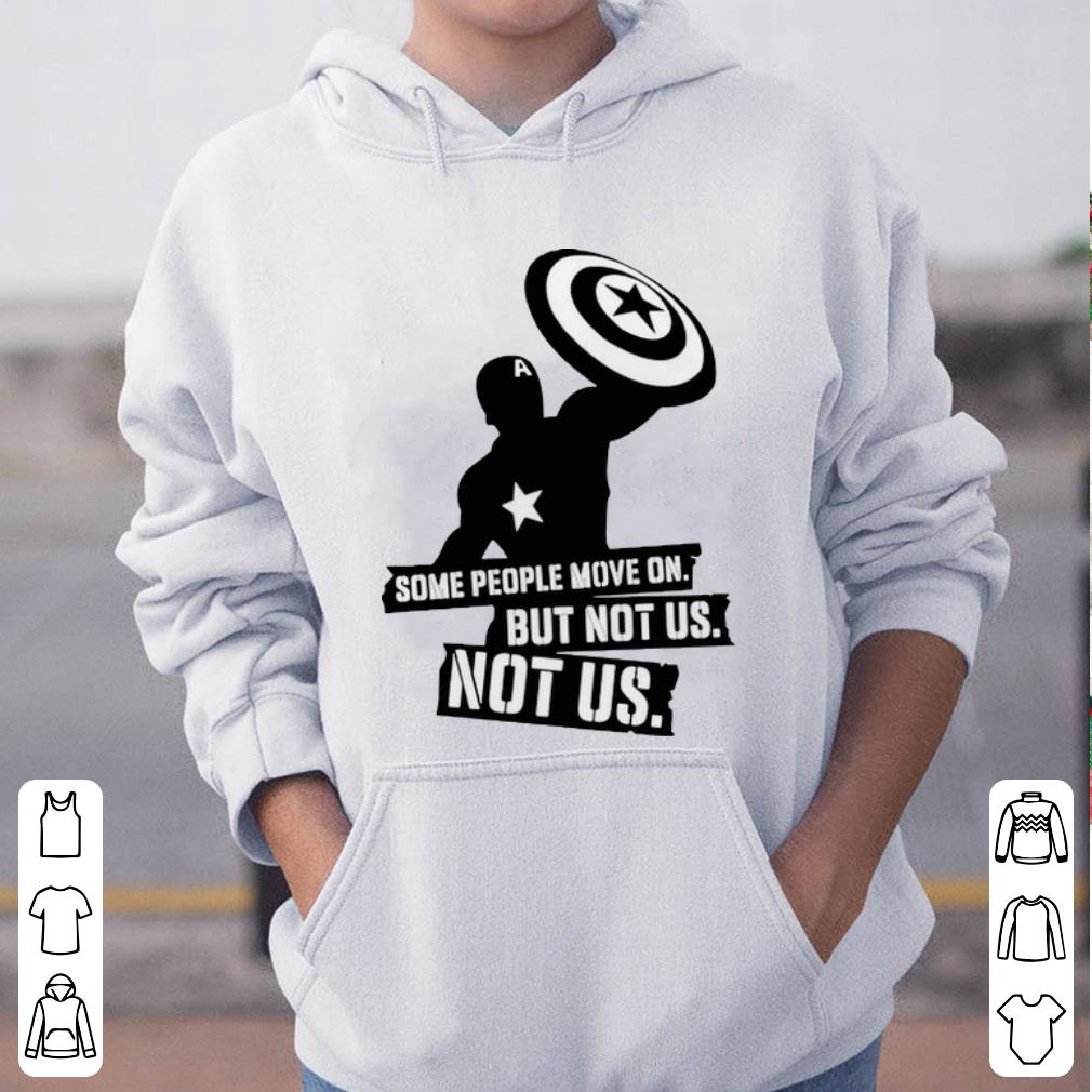 Nice Captain America Some People Move On But Not Us Avengers Endgame shirt