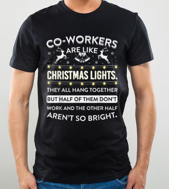 Official Co-workers Are Like Christmas Lights shirt