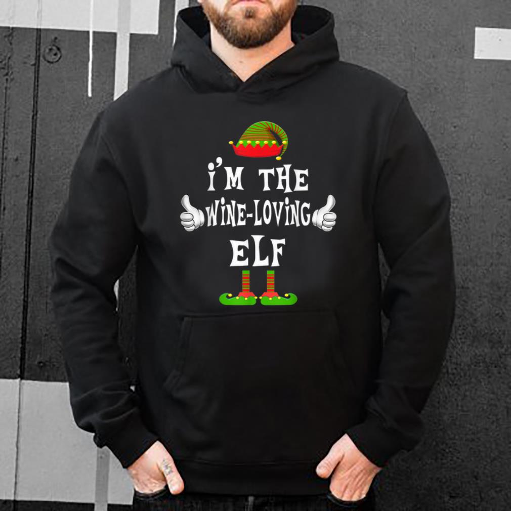 Official I'm The Wine Loving Elf Matching Family Funny Christmas Gift shirt