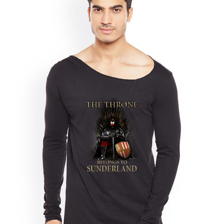 Official The Thrones Belongs To Sunderland Game Of Thrones shirt