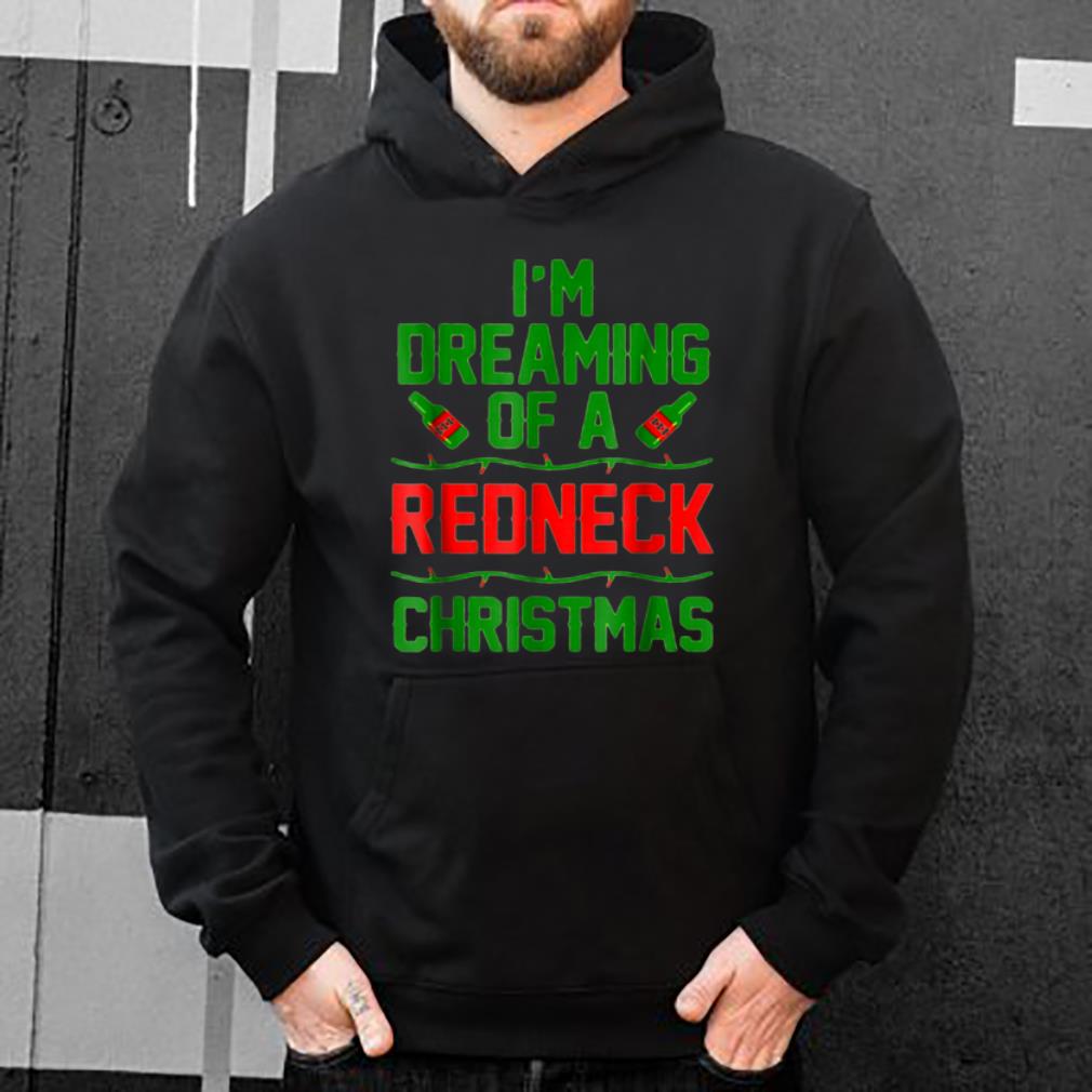 Original I'M DREAMING OF A REDNECK CHRISTMAS shirt