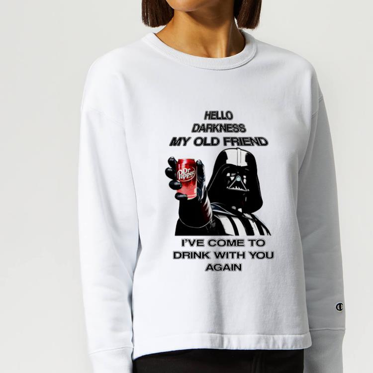 Original Star Wars Hello Darkness My Old Friends come to drink with you again Dr Pepper Darth Vader shirt