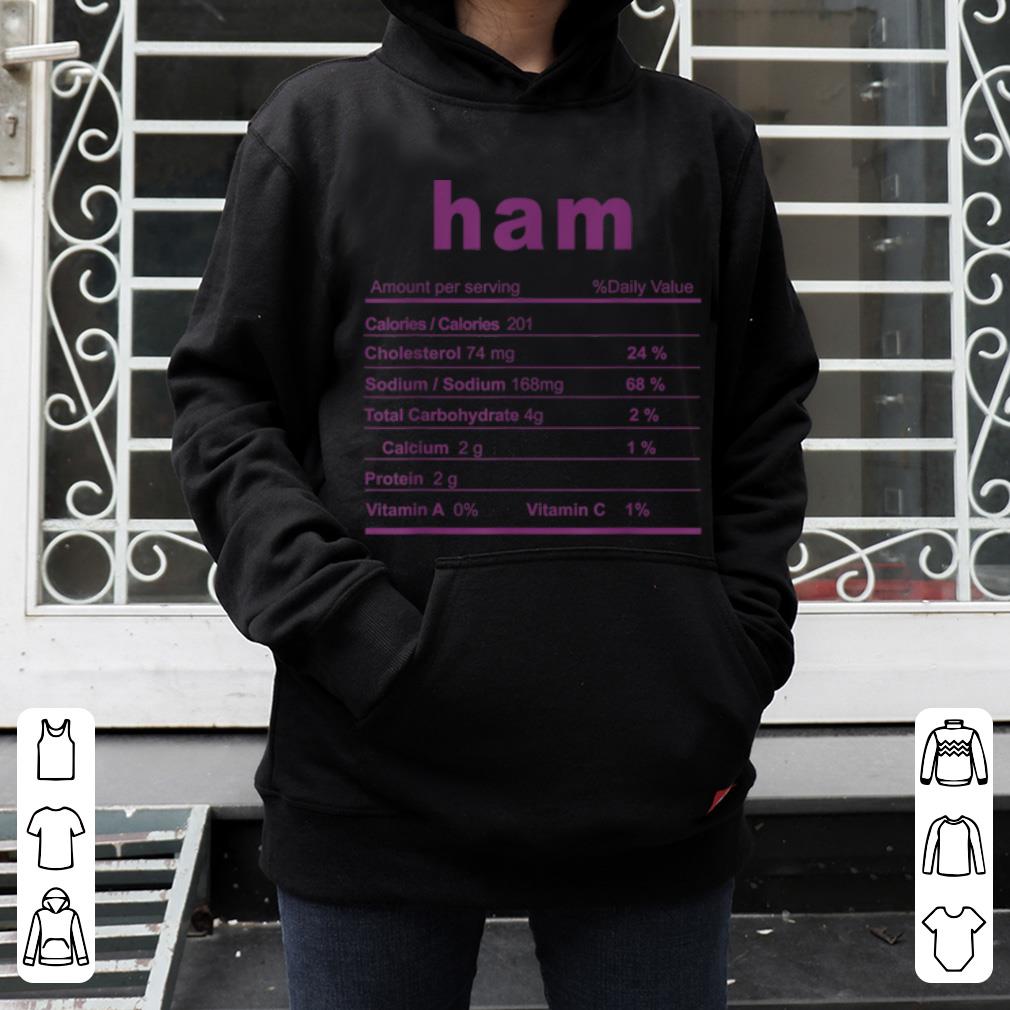 Premium Christmas Sweet Ham Funny Christmas Food Nutrition Facts shirt