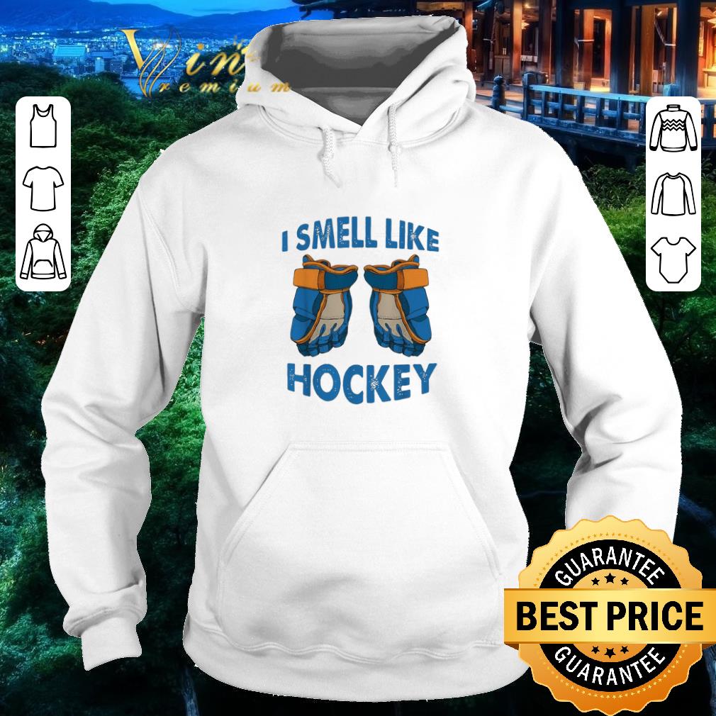 Premium I smell like hockey shirt 6 Premium I smell like hockey shirt