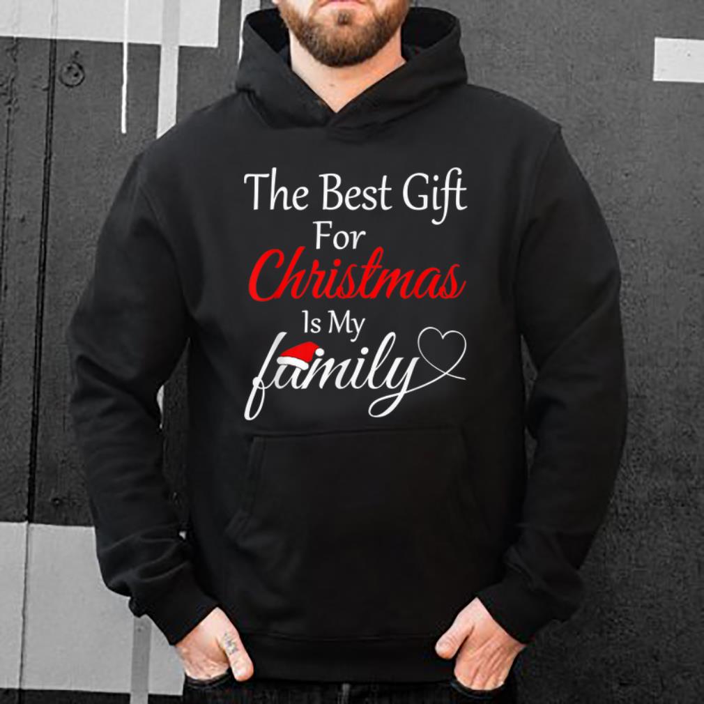 Premium The Best Gift For Christmas Is My Family sweater