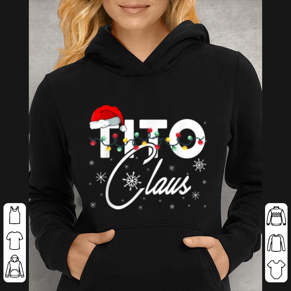 Pretty Tito Santa Claus Hat Matching Christmas Gift T-shirt B07HJXGZFN.png
