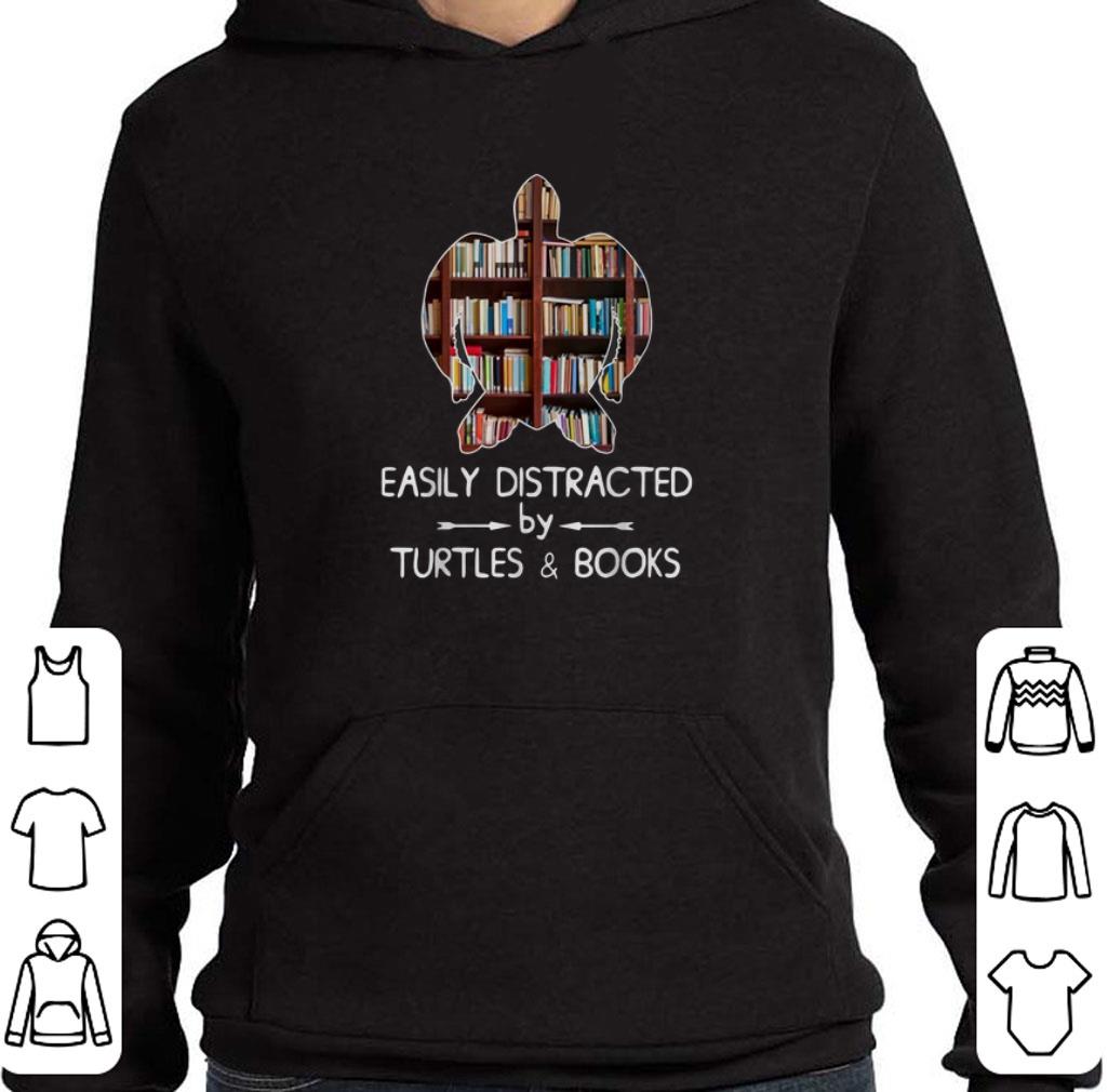 Top Easily distracted by turtles and books shirt