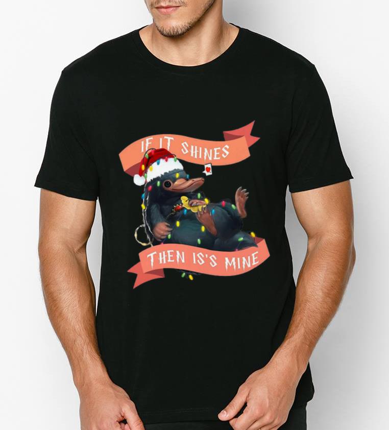 Top Niffler Christmas If It Shines Then It’s Mine shirt