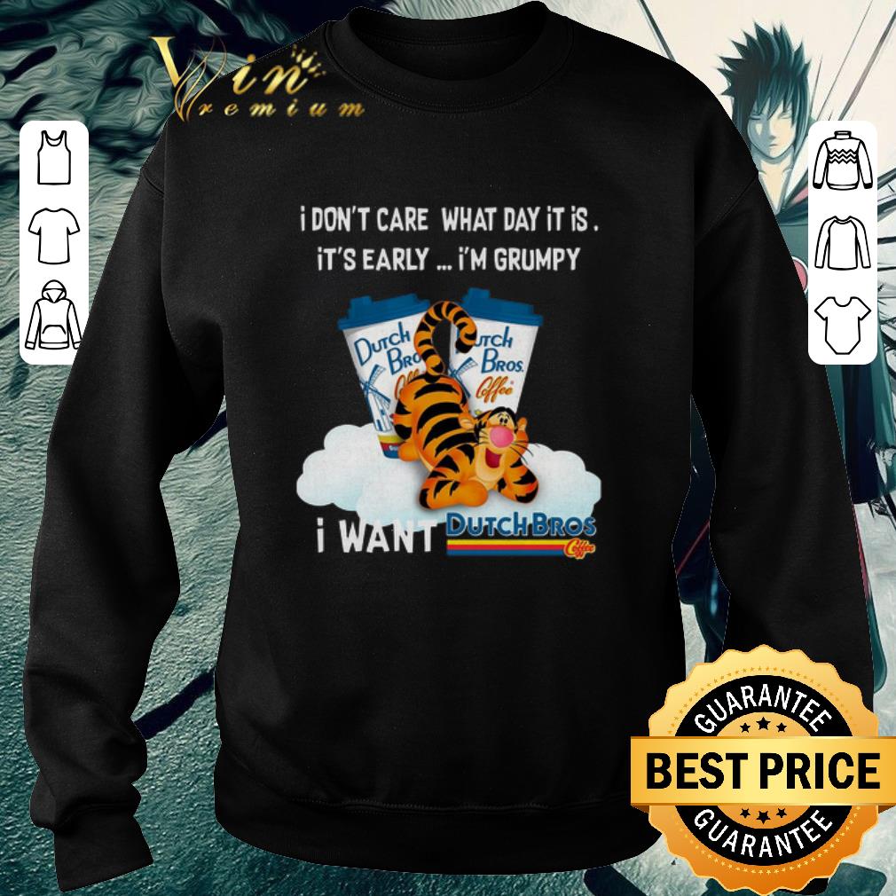 Top Tigger i don't care what day it is i'm grumpy Dutch Bros Coffee shirt