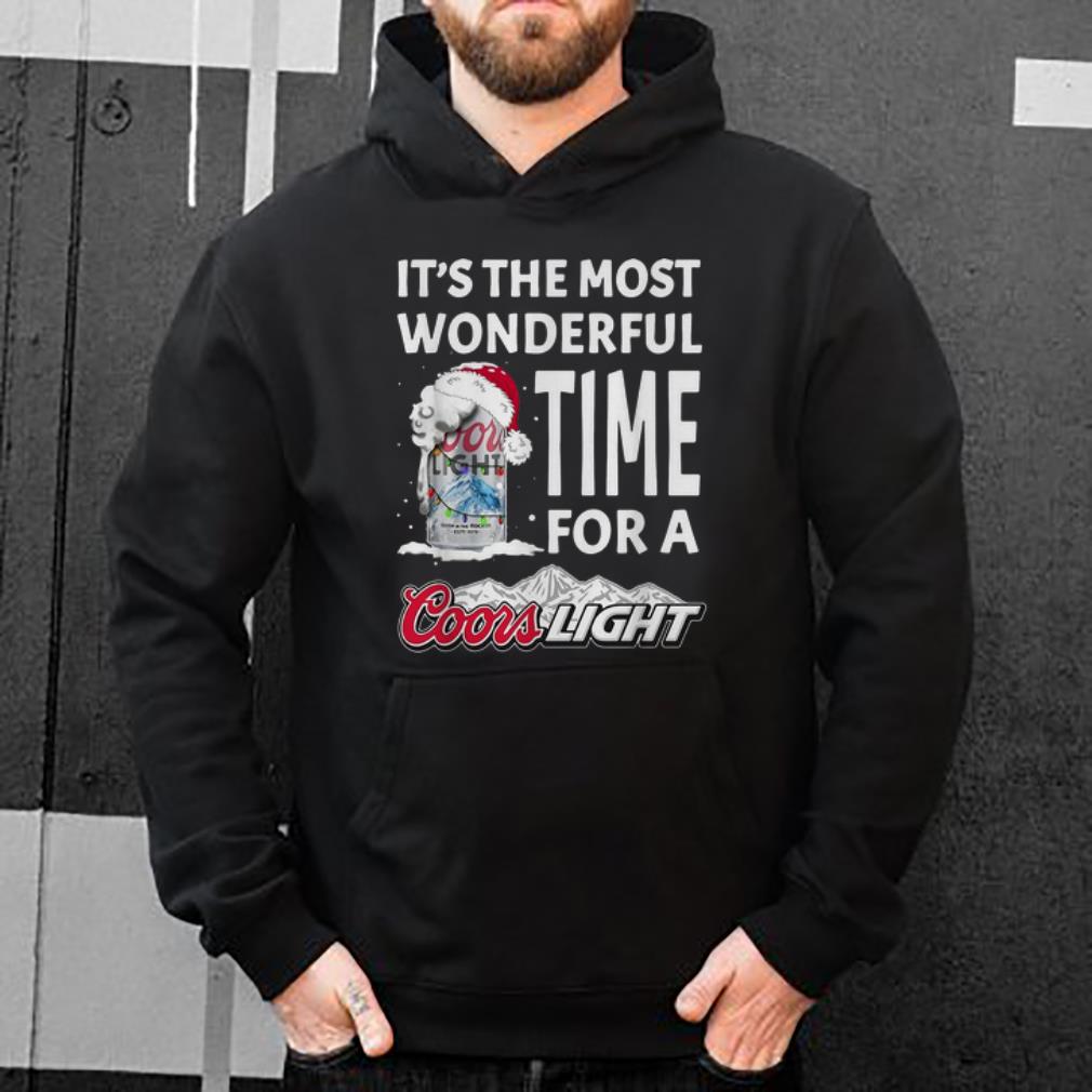 Awesome It's The Most Wonderful Time For A Coors Light Christmas shirt