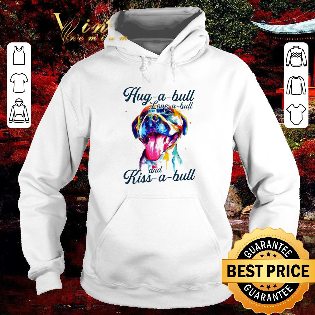 Awesome Pitbull colorful hug a bull love a bull and kiss a bull shirt 6 Awesome Pitbull colorful hug a bull love a bull and kiss a bull shirt