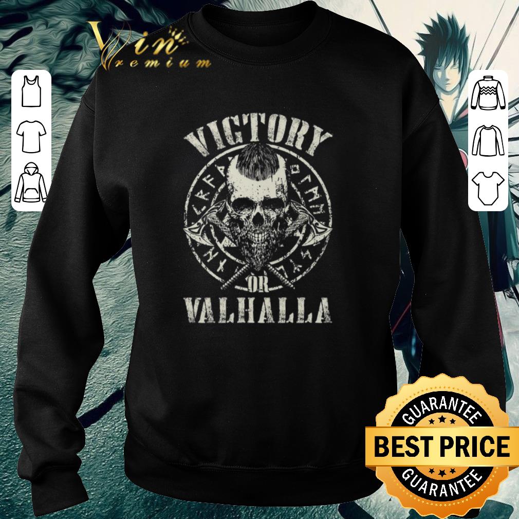 Awesome Skull Viking Victory Or Valhalla shirt