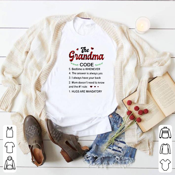 Awesome The grandma code bedtime is whenever hugs are mandatory shirt 6 Awesome The grandma code bedtime is whenever hugs are mandatory shirt