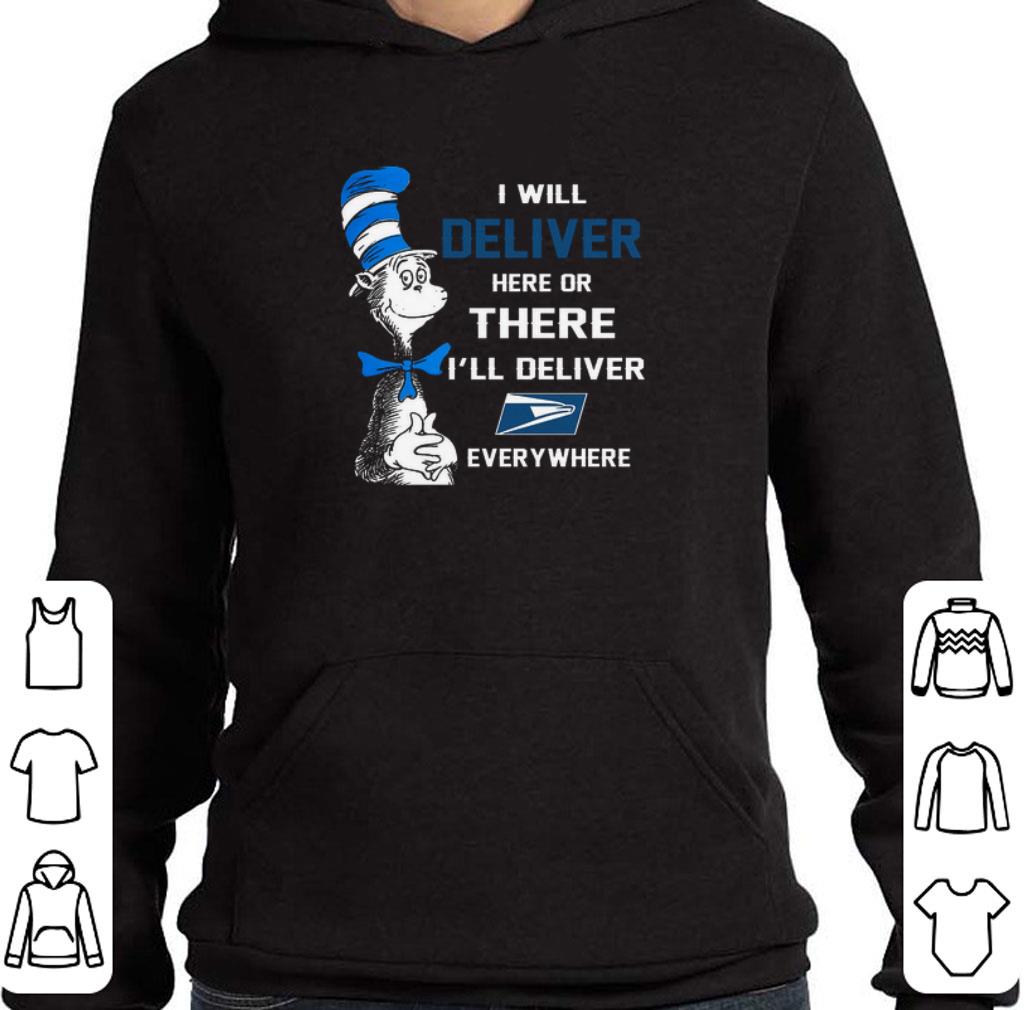 Dr Seuss i will deliver here there everywhere US Postal Service shirt