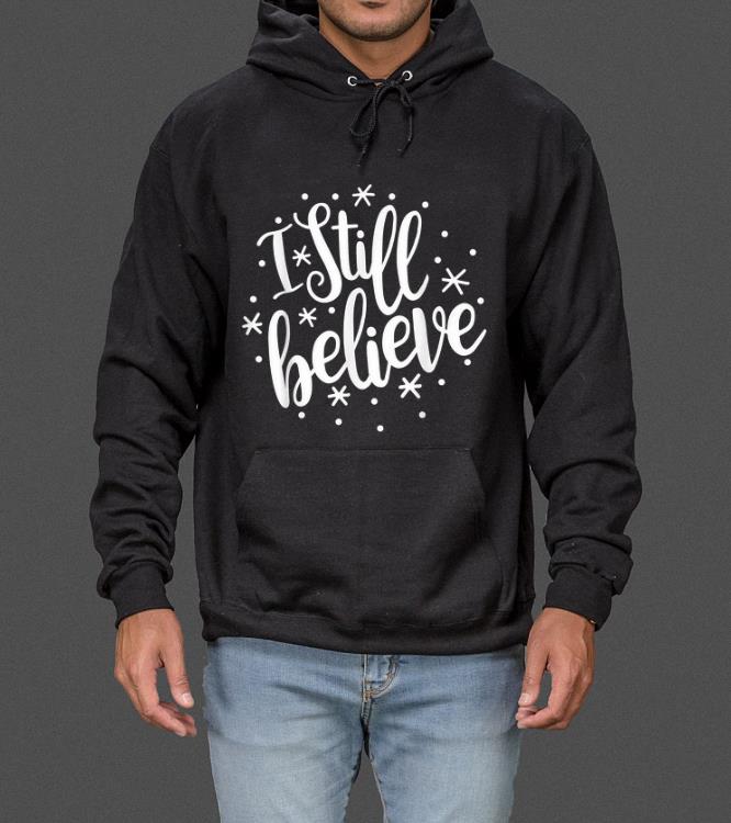 Great I Still Believe Christmas Belief Xmas Soft Graphic Tee sweater