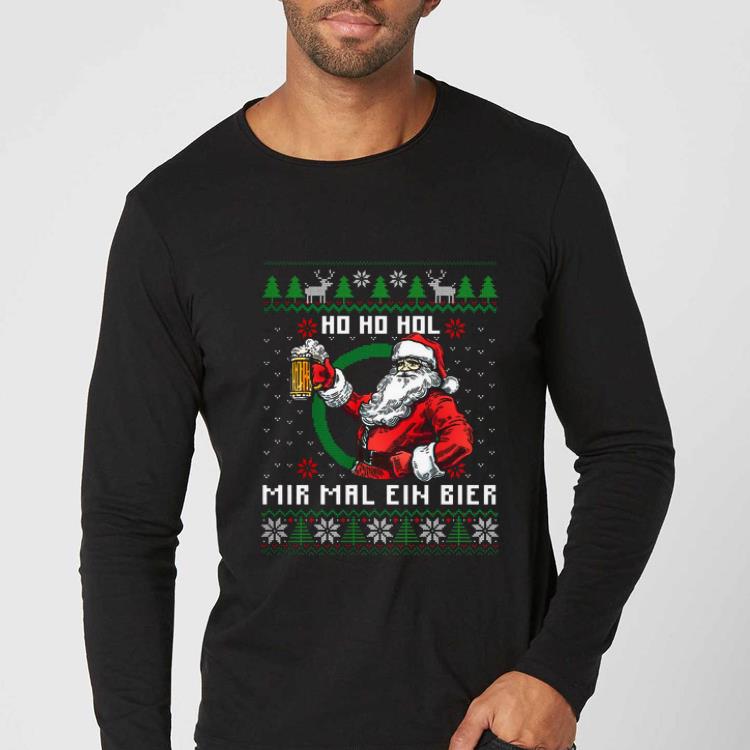 Great Santa Claus ho ho ho mir mal ein bier ugly christmas shirt