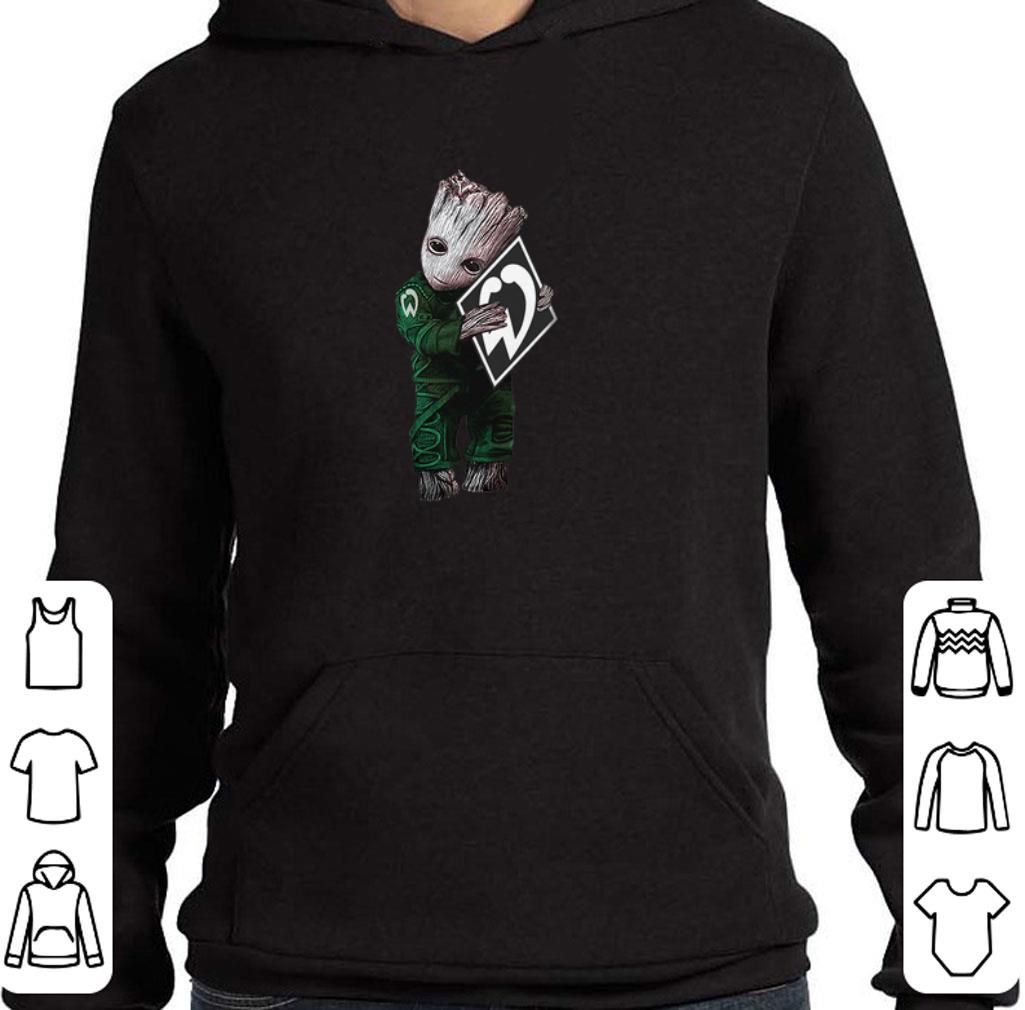 Hot Baby Groot hug Werder Bremen shirt