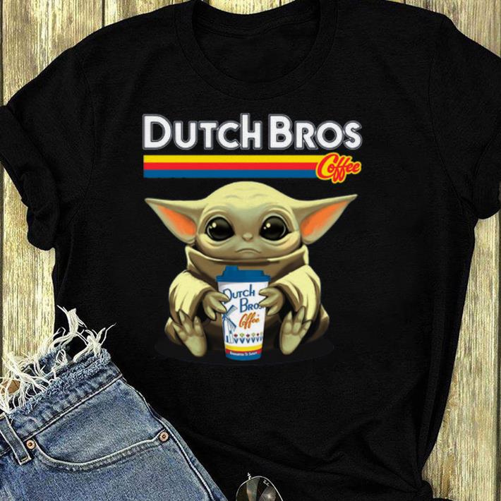 Hot Baby Yoda hug Dutch Bros Coffee shirt