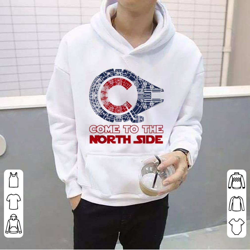 Hot Come to the North side Star Wars Millennium Falcon Chicago Cubs shirt