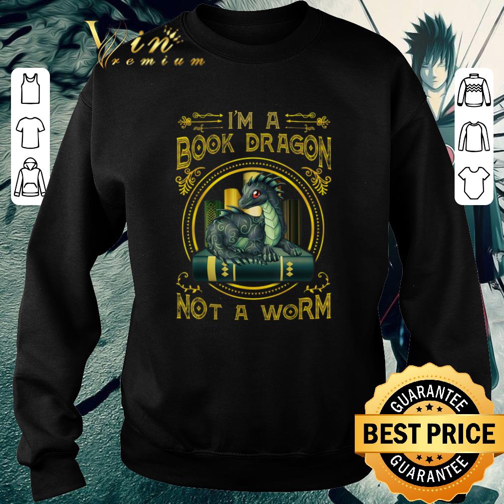 Nice I'm a book dragon not a worm shirt 6 Nice I'm a book dragon not a worm shirt
