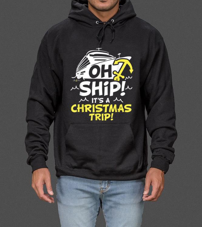 Nice Oh Ship It's a Christmas Trip - Christmas Cruise sweater