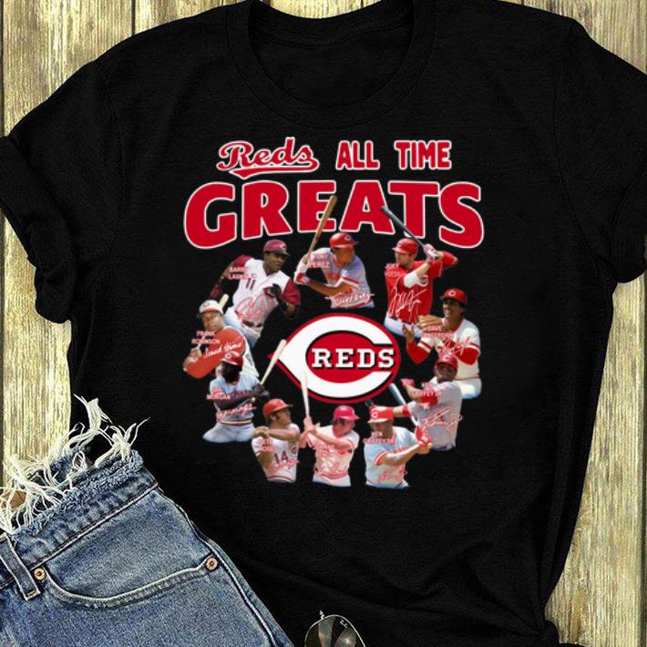 Nice Reds All-time Greats Cincinnati Reds Players Signatures shirt