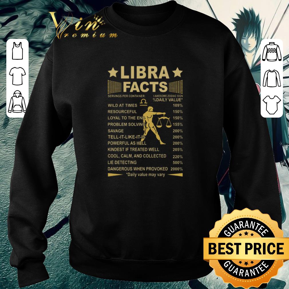 Original Libra facts servings per container i awesome zodiac sign daily shirt