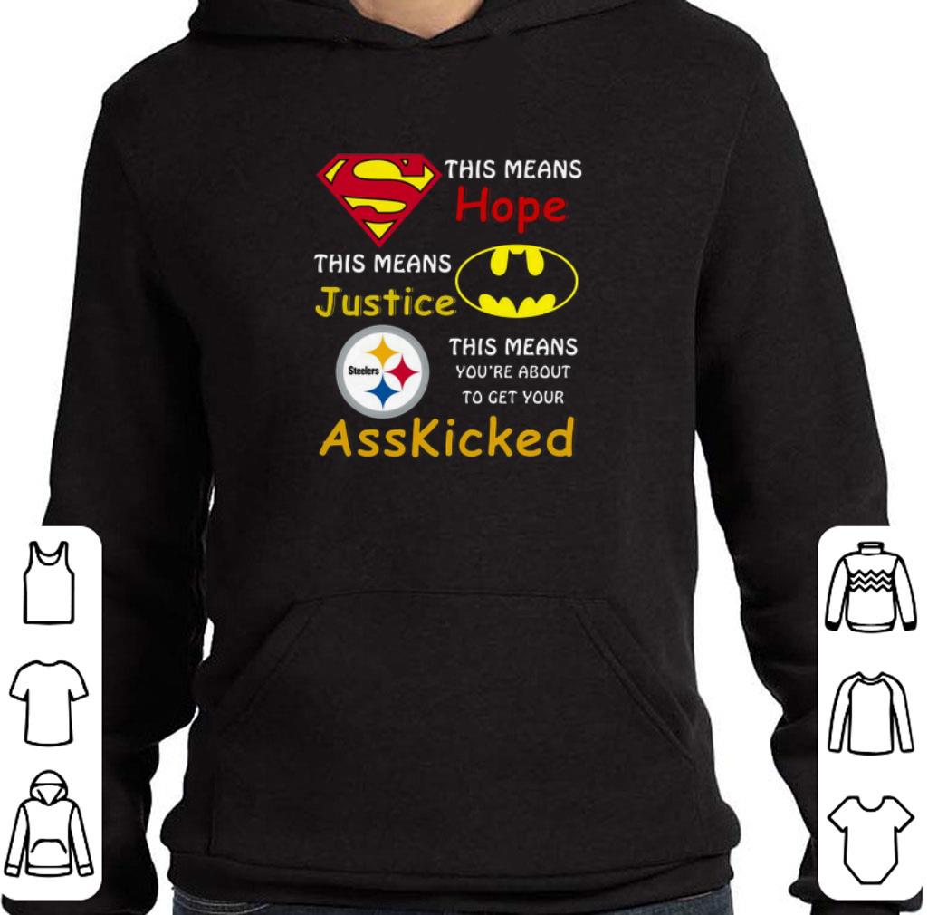 Pittsburgh Steelers Superman means hope Batman ass kicked shirt