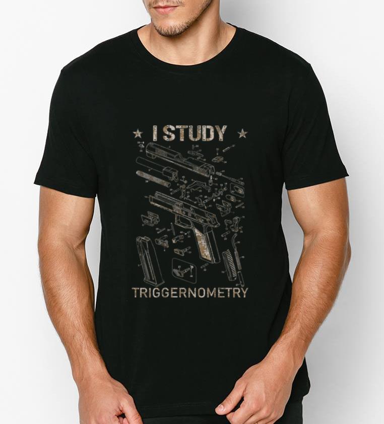 Premium Gun Camouflage On Back I Study Triggernometry shirt