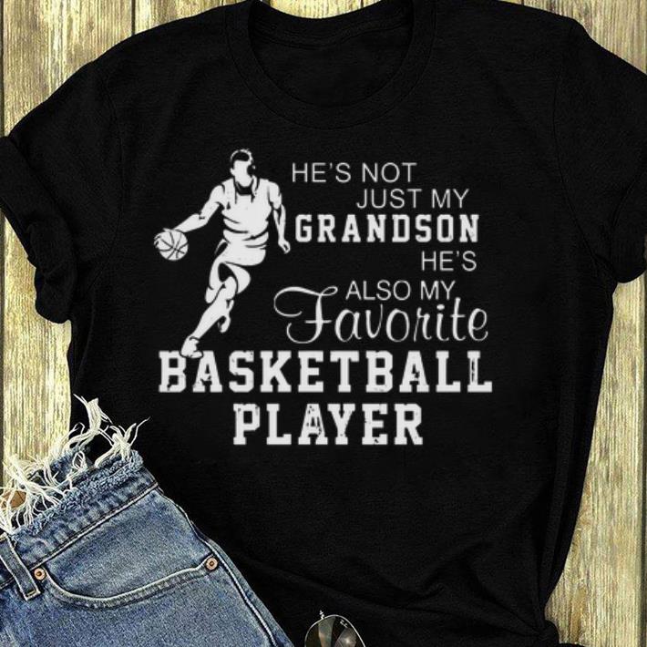 Premium He’s not just my grandson he’s also my favorite basketball player shirt