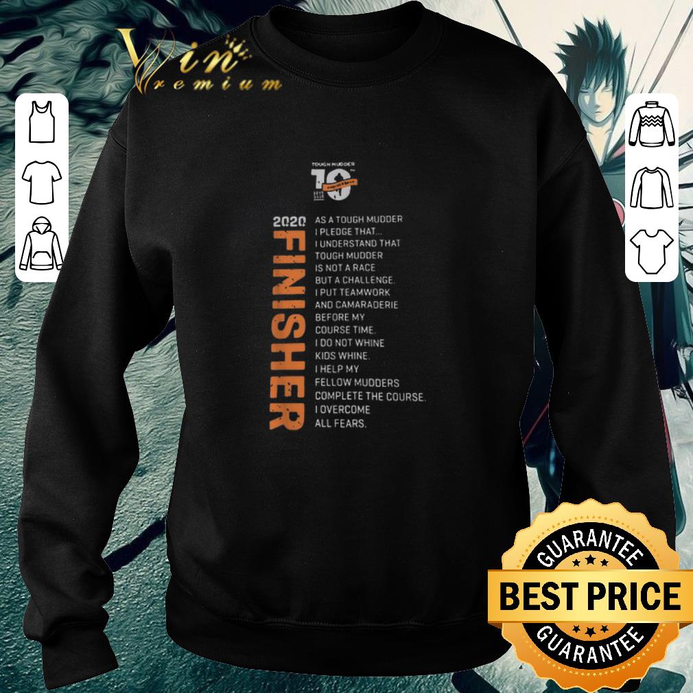 Premium Tough Mudder 10th Anniversary 2020 Finisher shirt
