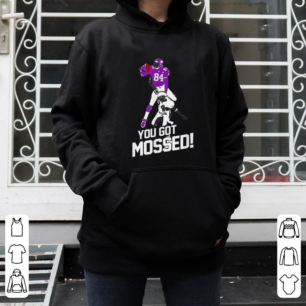 Pretty You Got Mossed Funny Football Player NFL shirt