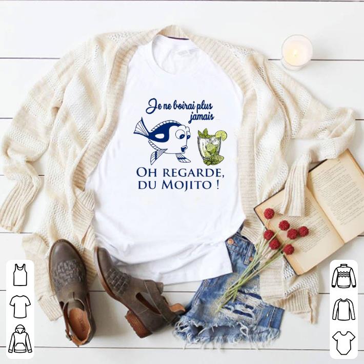 Top Dory Disney Je Ne Boirais Plus Jamais Oh Regarde Du Mojito shirt