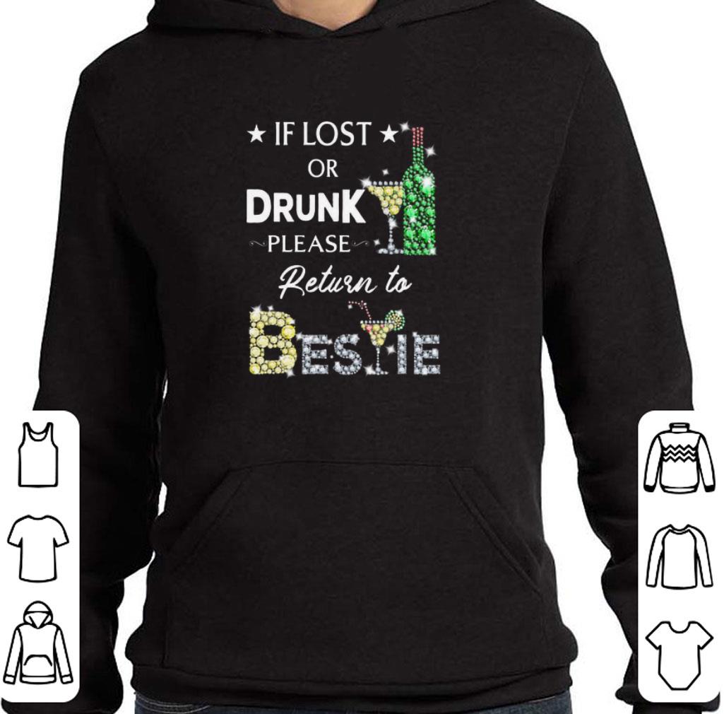 Top If lost or drunk please return to Bestie diamond shirt