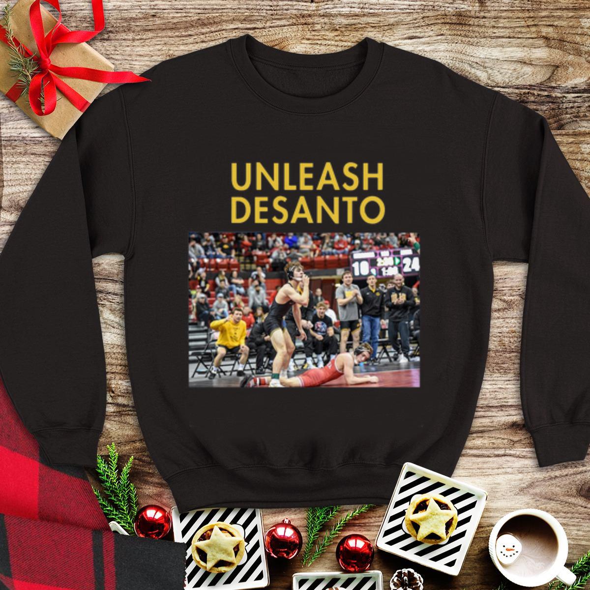 Awesome Unleash Desanto shirt