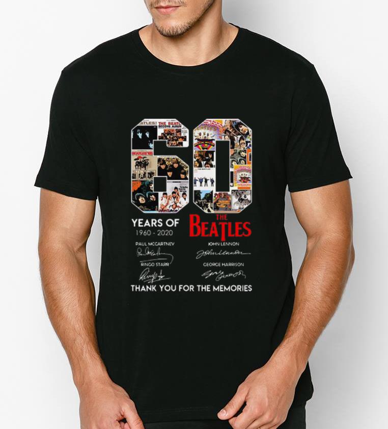 Great 60 Years Of The Beatles 1960 2020 Signatures shirt