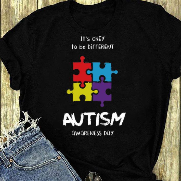 Nice It’s okay to be different Autism Awareness day shirt