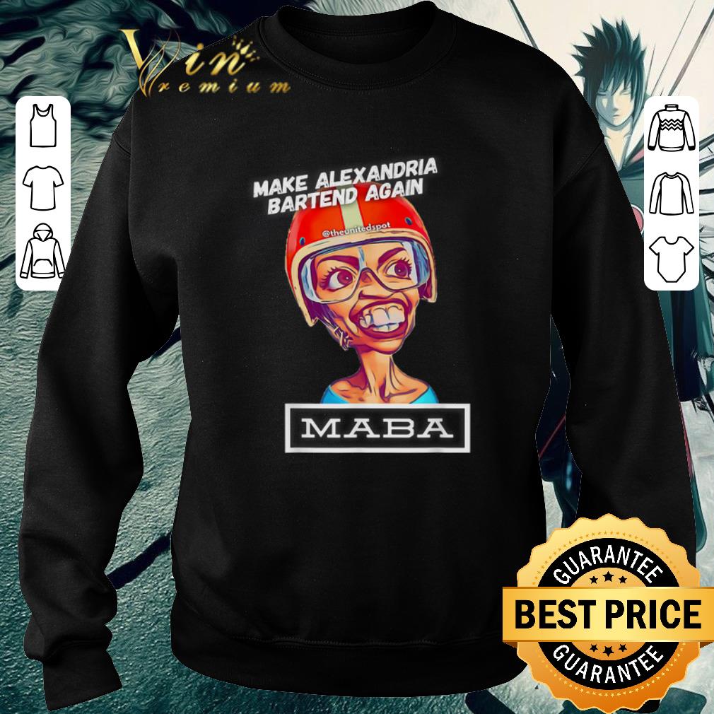 Nice Make Alexandria Bartend again theunitedspot Maba shirt 2 Nice Make Alexandria Bartend again theunitedspot Maba shirt