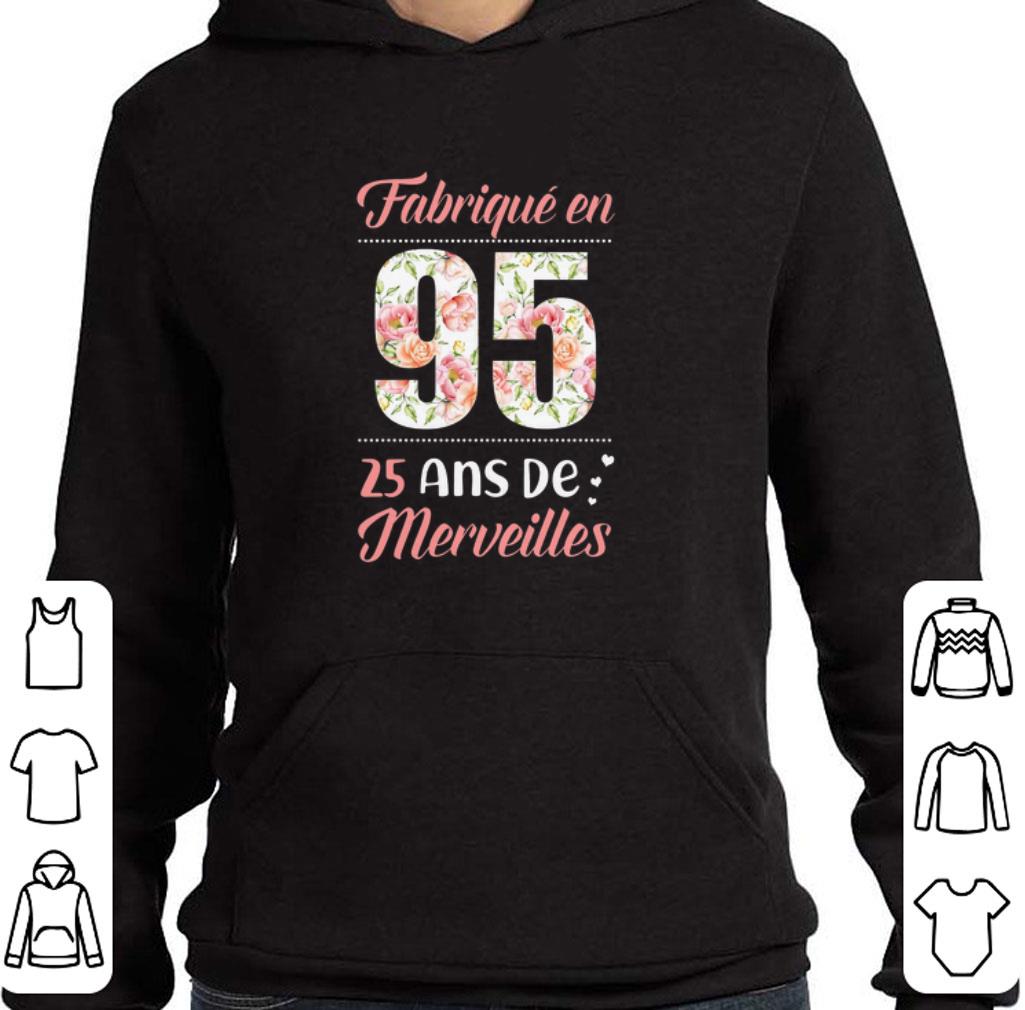 Original Flowers Fabrique en 95 25 ans de merveilles shirt 2 Original Flowers Fabrique en 95 25 ans de merveilles shirt