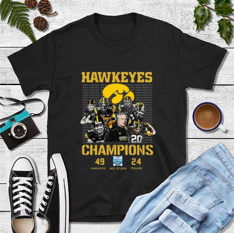 Top Hawkeyes Bowl Champions Holiday 49 Hawkeyes 24 Trojans shirt