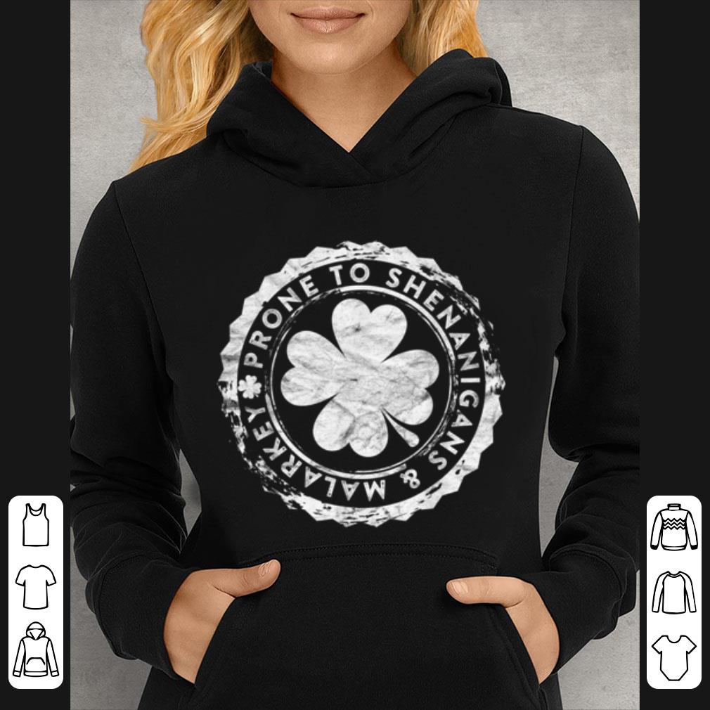 Awesome Prone To Shenanigans and Malarkey Stamp Gift St Patricks Day shirt