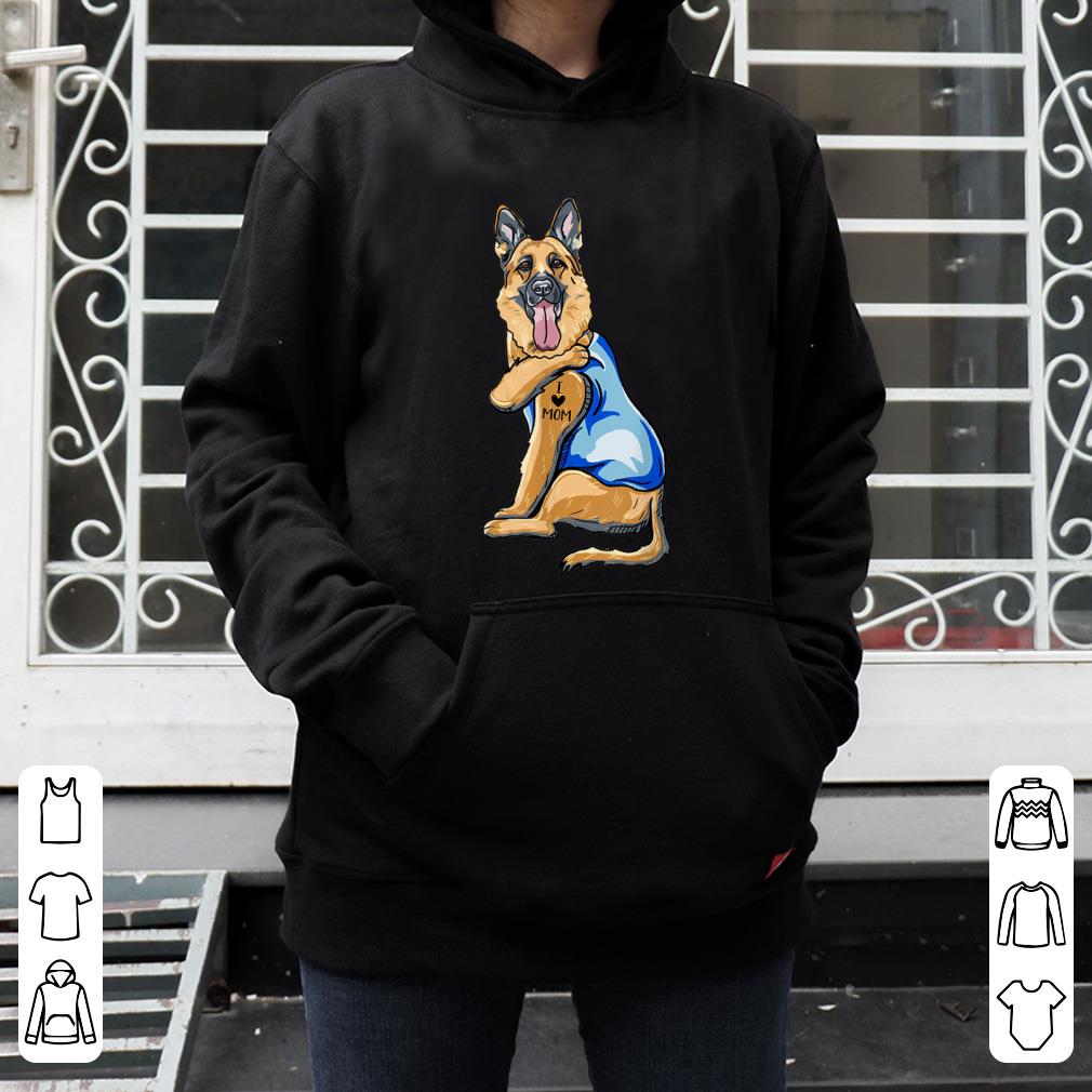 Hot German Shepherd Dog Tattoo I Love Mom Dog Lovers shirt